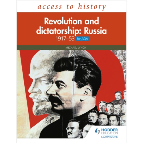 Hachette Learning Access to History: Revolution and dictatorship: Russia, 1917–1953 for AQA (häftad, eng)