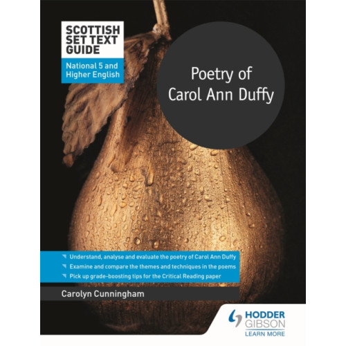 Hachette Learning Scottish Set Text Guide: Poetry of Carol Ann Duffy for National 5 and Higher English (häftad, eng)
