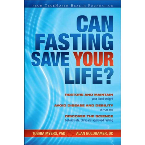 Book Publishing Company Can Fasting Save Your Life? (inbunden, eng)