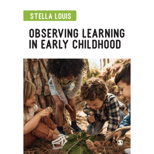 Sage Publications Ltd Observing Learning in Early Childhood (häftad, eng)