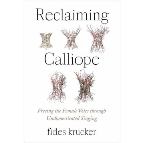 North Atlantic Books,U.S. Reclaiming Calliope (häftad, eng)