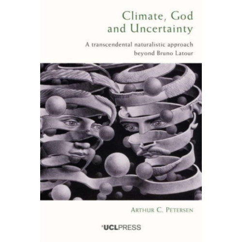 UCL Press Climate, God and Uncertainty (häftad, eng)