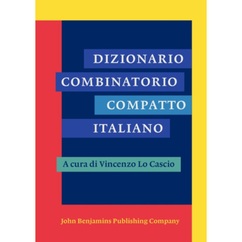 John Benjamins Publishing Co Dizionario Combinatorio Compatto Italiano (häftad, ita)
