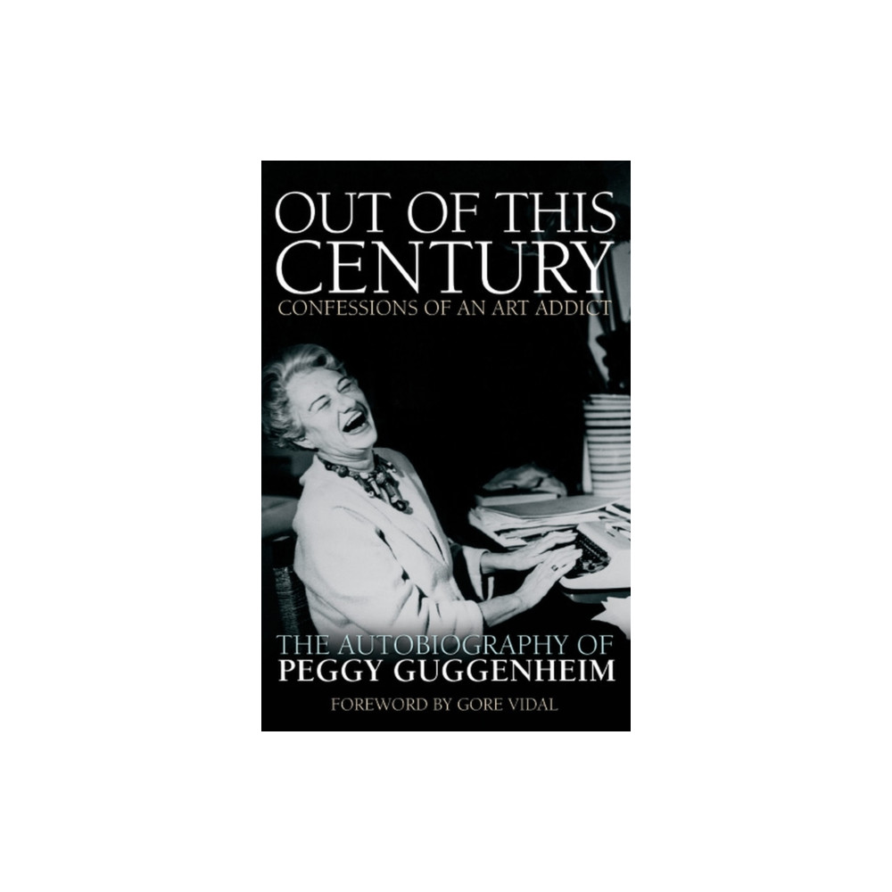 Produktbild för Out of this Century - Confessions of an Art Addict (häftad, eng)