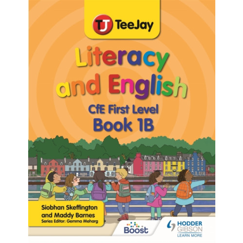 Hachette Learning TeeJay Literacy and English CfE First Level Book 1B (häftad, eng)