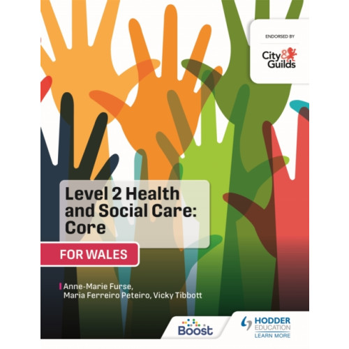 Hachette Learning Level 2 Health and Social Care: Core (for Wales) (häftad, eng)