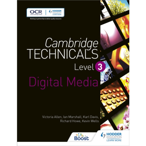 Hachette Learning Cambridge Technicals Level 3 Digital Media (häftad, eng)