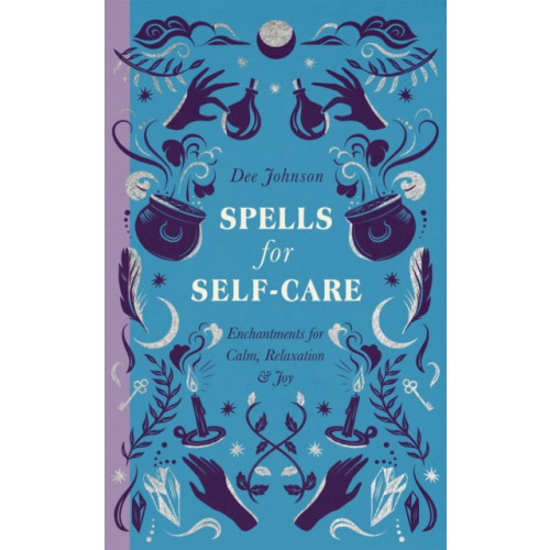 Quercus Publishing Spells for Self-Care (inbunden, eng)