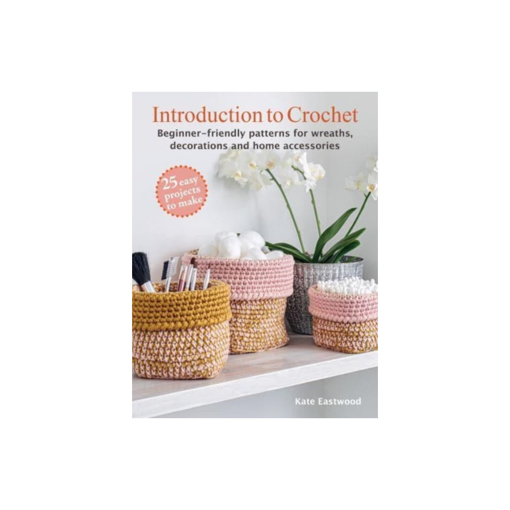Produktbild för Introduction to Crochet: 25 easy projects to make (häftad, eng)