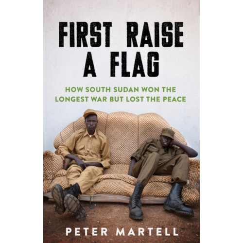 C hurst & co publishers ltd First Raise a Flag (häftad, eng)