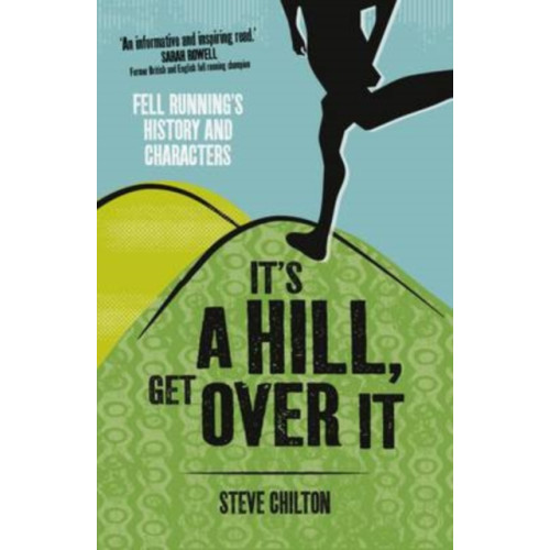 Sandstone Press Ltd It's a Hill, Get Over it (häftad, eng)