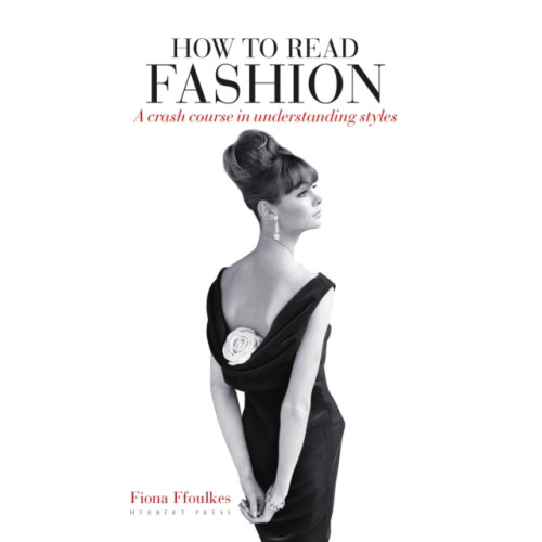 Bloomsbury Publishing PLC How to Read Fashion (häftad, eng)