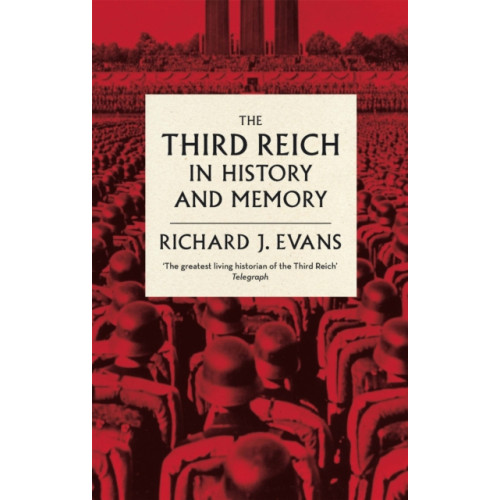 Little, Brown Book Group The Third Reich in History and Memory (häftad, eng)