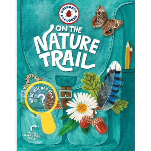 Workman Publishing Backpack Explorer: On the Nature Trail (inbunden, eng)