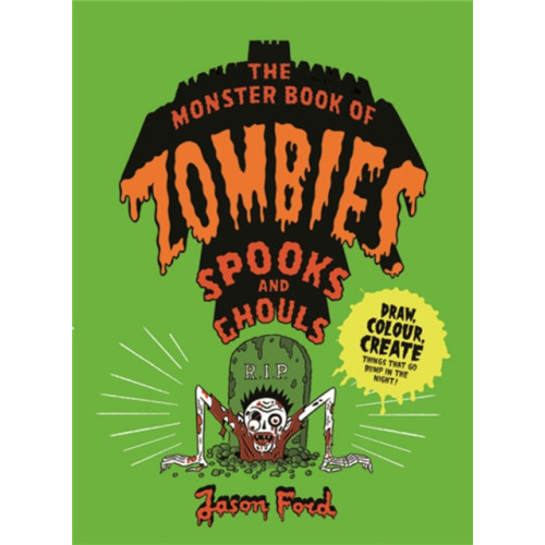 Hachette Children's Group The Monster Book of Zombies, Spooks and Ghouls (häftad, eng)