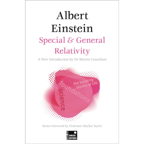 Flame Tree Publishing Special & General Relativity (Concise Edition) (häftad, eng)