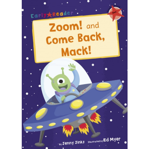 Maverick Arts Publishing Zoom! and Come Back, Mack! (häftad, eng)