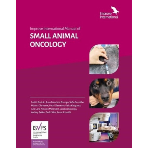 Improve International Ltd Improve International Manual of Small Animal Oncology (inbunden, eng)