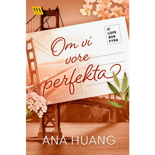 Ana Huang Om vi vore perfekta (häftad)