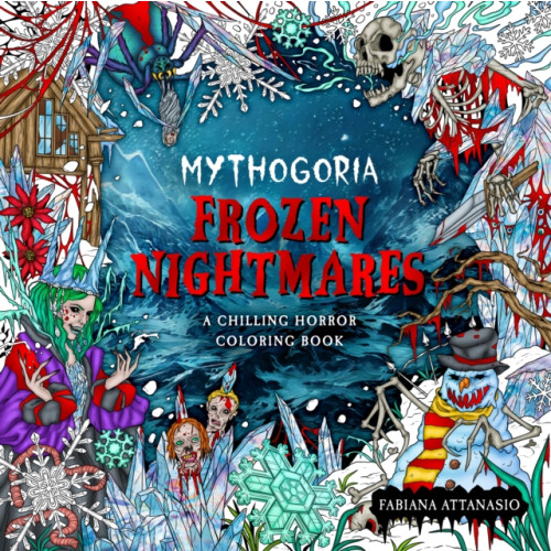 St. Martin's Publishing Group Mythogoria: Frozen Nightmares (häftad, eng)