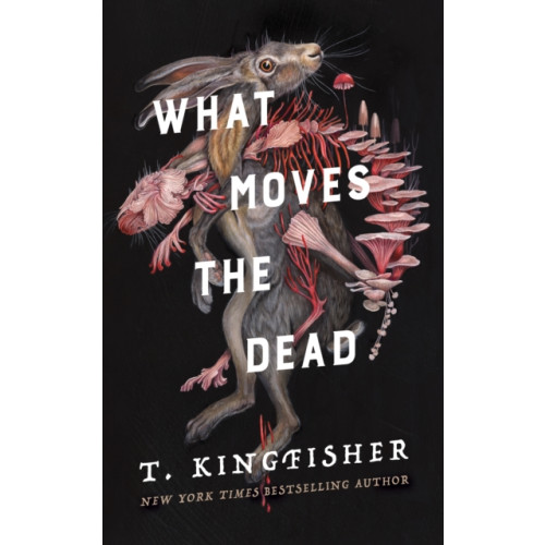 Tor Publishing Group What Moves the Dead (inbunden, eng)