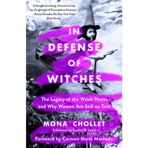 St. Martin's Publishing Group In Defense of Witches (häftad, eng)