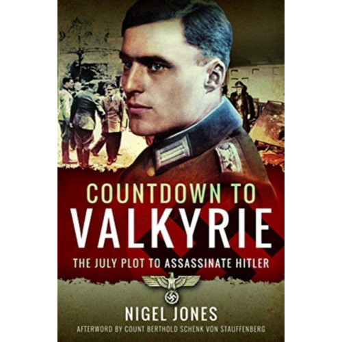 Pen & Sword Books Ltd Countdown to Valkyrie (häftad, eng)