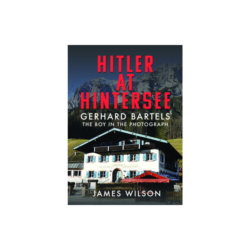 Produktbild för Hitler at Hintersee (inbunden, eng)