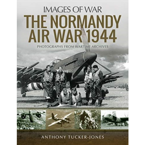 Pen & Sword Books Ltd The Normandy Air War 1944 (häftad, eng)