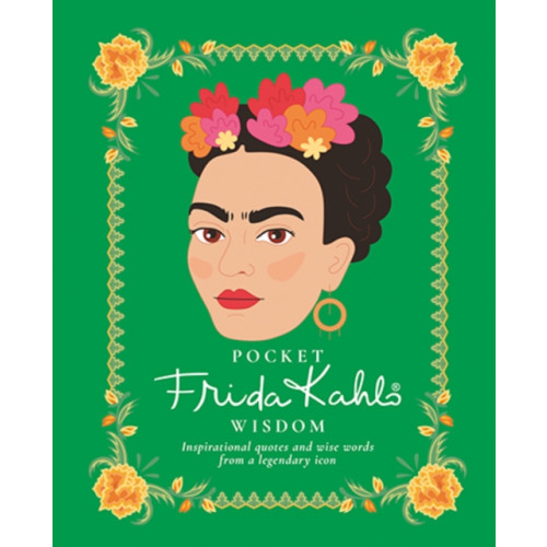 Hardie Grant Books (UK) Pocket Frida Kahlo Wisdom (inbunden, eng)