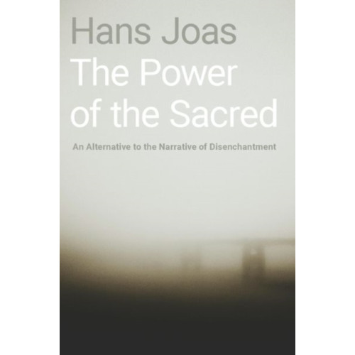 Oxford University Press Inc The Power of the Sacred (inbunden, eng)