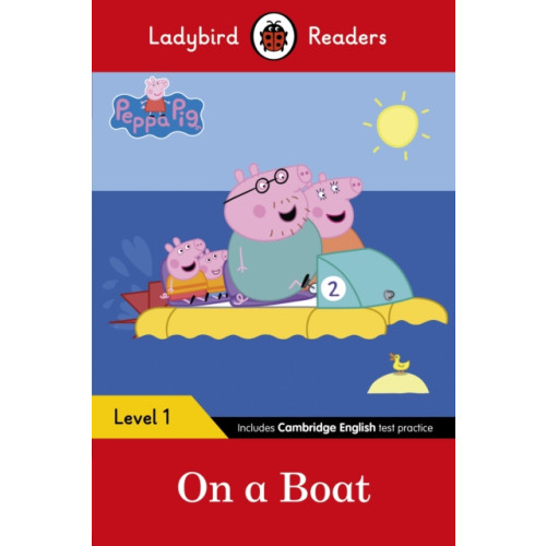 Penguin Random House Children's UK Ladybird Readers Level 1 - Peppa Pig - On a Boat (ELT Graded Reader) (häftad, eng)