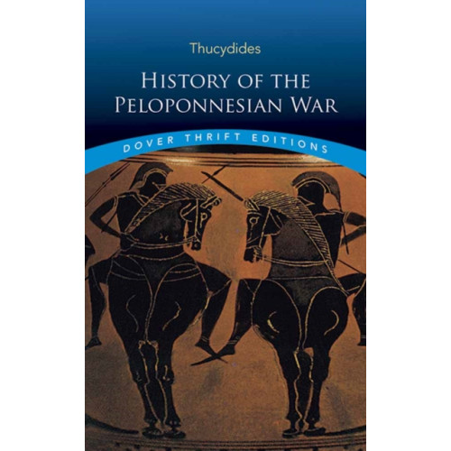 Dover publications inc. History of the Peloponnesian War (häftad, eng)