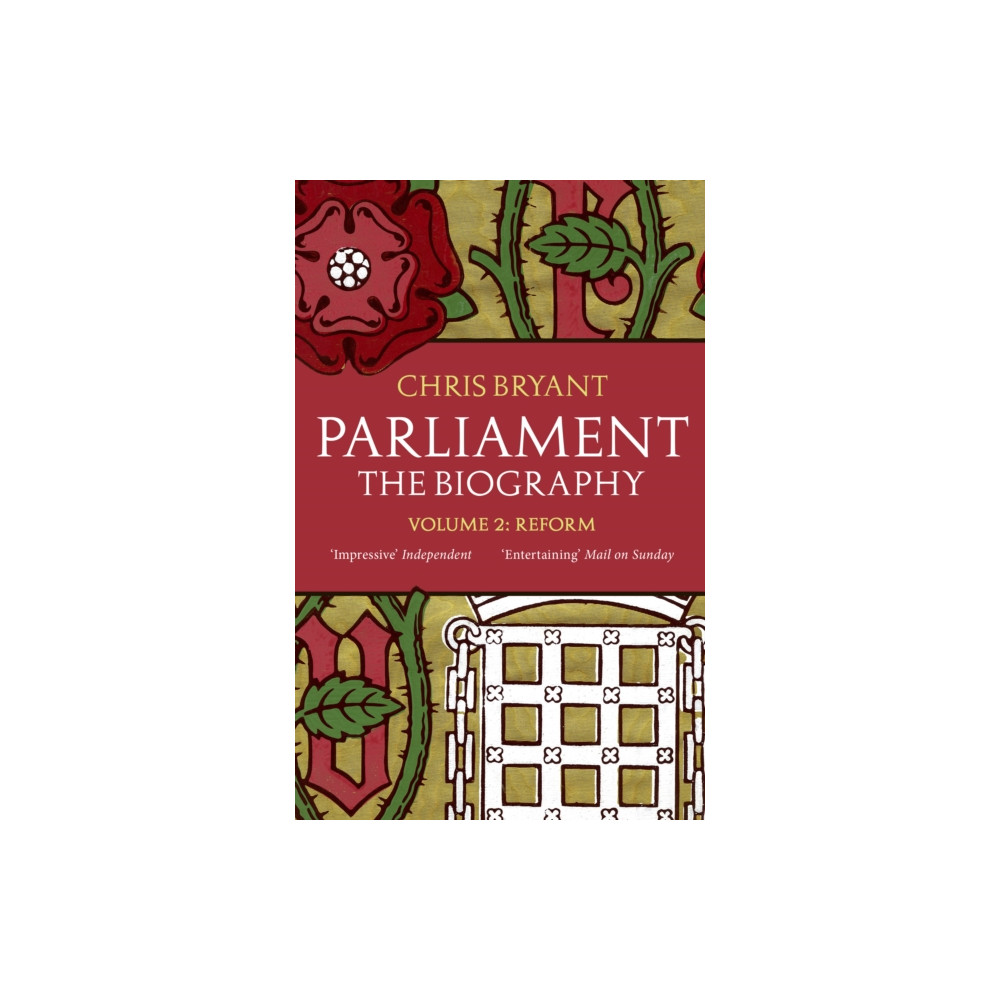 Produktbild för Parliament: The Biography (Volume II - Reform) (häftad, eng)