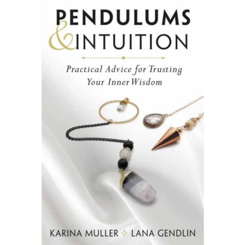 Llewellyn Publications,U.S. Pendulums & Intuition (häftad, eng)