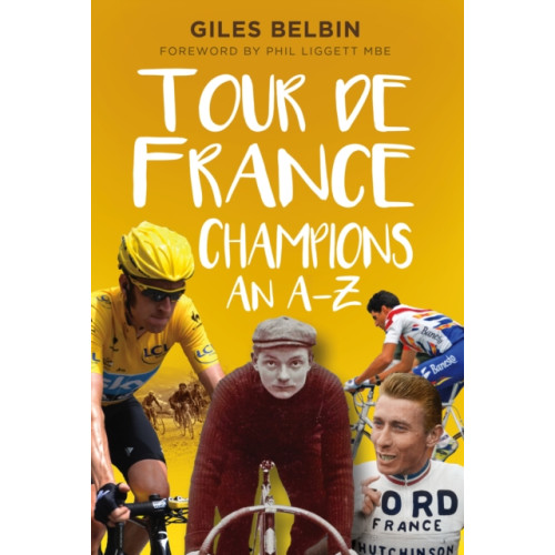 The History Press Ltd Tour de France Champions (häftad, eng)