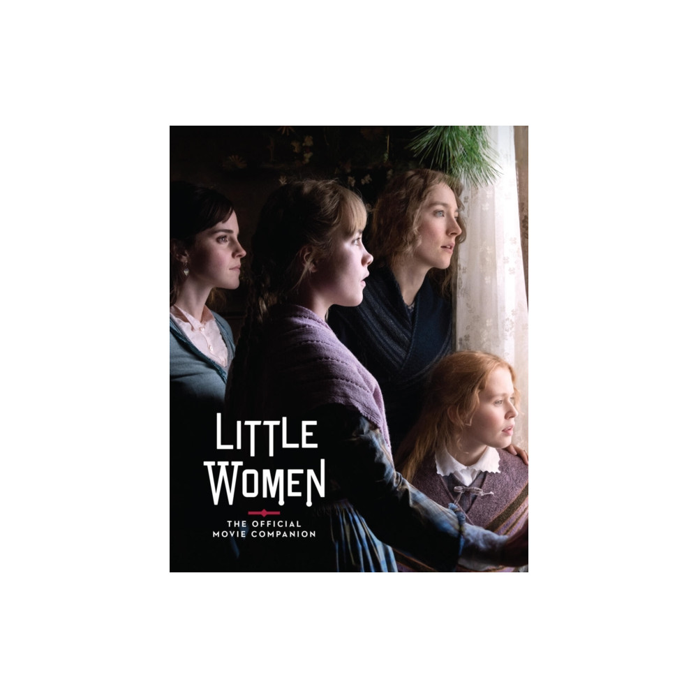 Produktbild för Little Women: The Official Movie Companion (inbunden, eng)