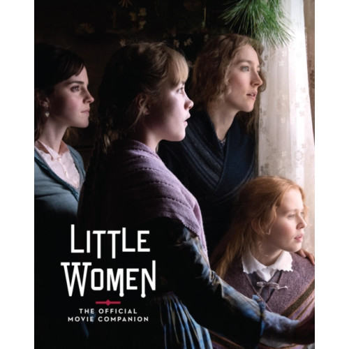 Abrams Little Women: The Official Movie Companion (inbunden, eng)