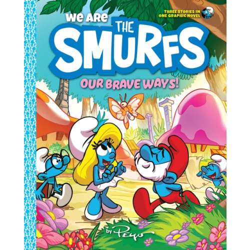 Abrams We Are the Smurfs: Our Brave Ways! (We Are the Smurfs Book 4) (inbunden, eng)