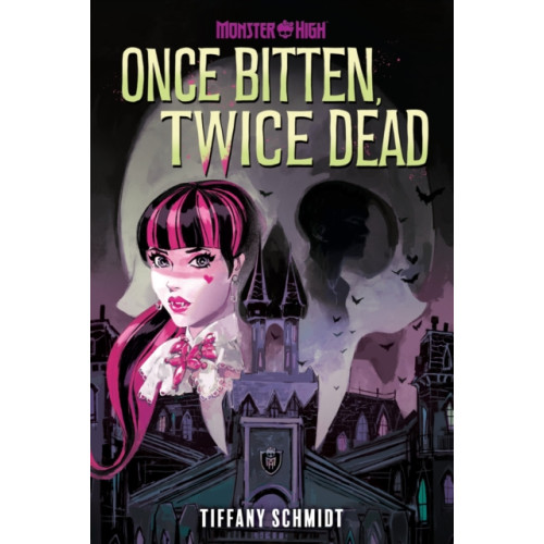 Abrams Once Bitten, Twice Dead (A Monster High YA Novel) (inbunden, eng)