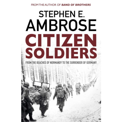 Simon & Schuster Ltd Citizen Soldiers (häftad, eng)