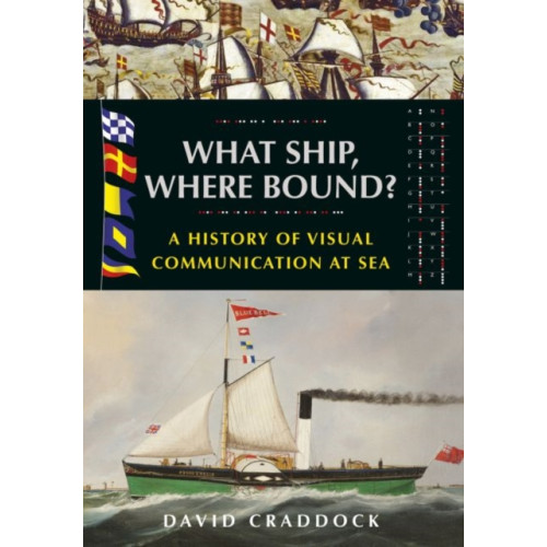 Pen & Sword Books Ltd What Ship, Where Bound? (häftad, eng)