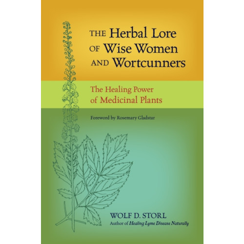 North Atlantic Books,U.S. The Herbal Lore of Wise Women and Wortcunners (häftad, eng)