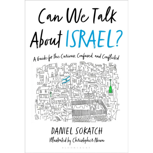 Bloomsbury Publishing USA Can We Talk About Israel? (inbunden, eng)