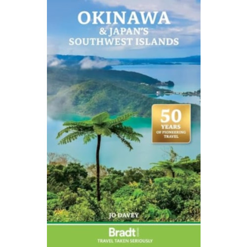 Bradt Travel Guides Okinawa & Japan's Southern Islands (häftad, eng)