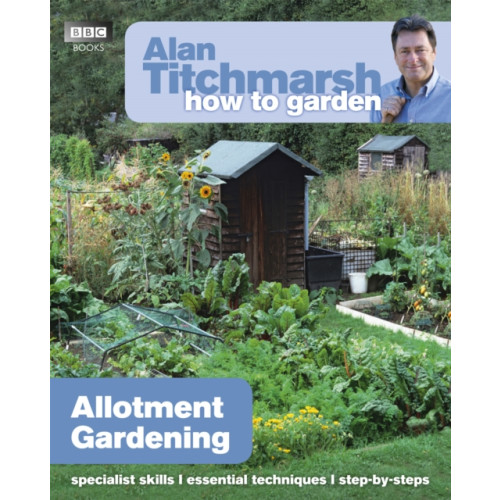 Ebury Publishing Alan Titchmarsh How to Garden: Allotment Gardening (häftad, eng)