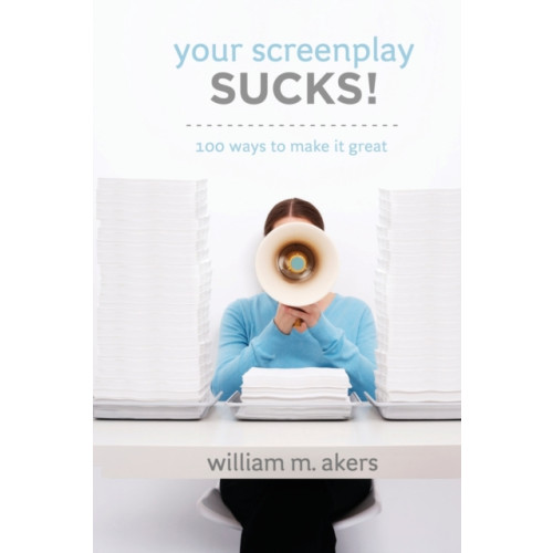 Michael Wiese Productions Your Screenplay Sucks! (häftad, eng)
