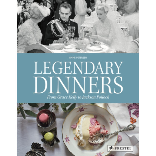 Prestel Legendary Dinners (inbunden, eng)