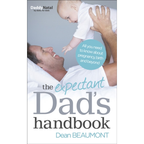 Ebury Publishing The Expectant Dad's Handbook (häftad, eng)