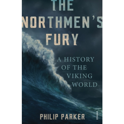 Vintage Publishing The Northmen's Fury (häftad, eng)